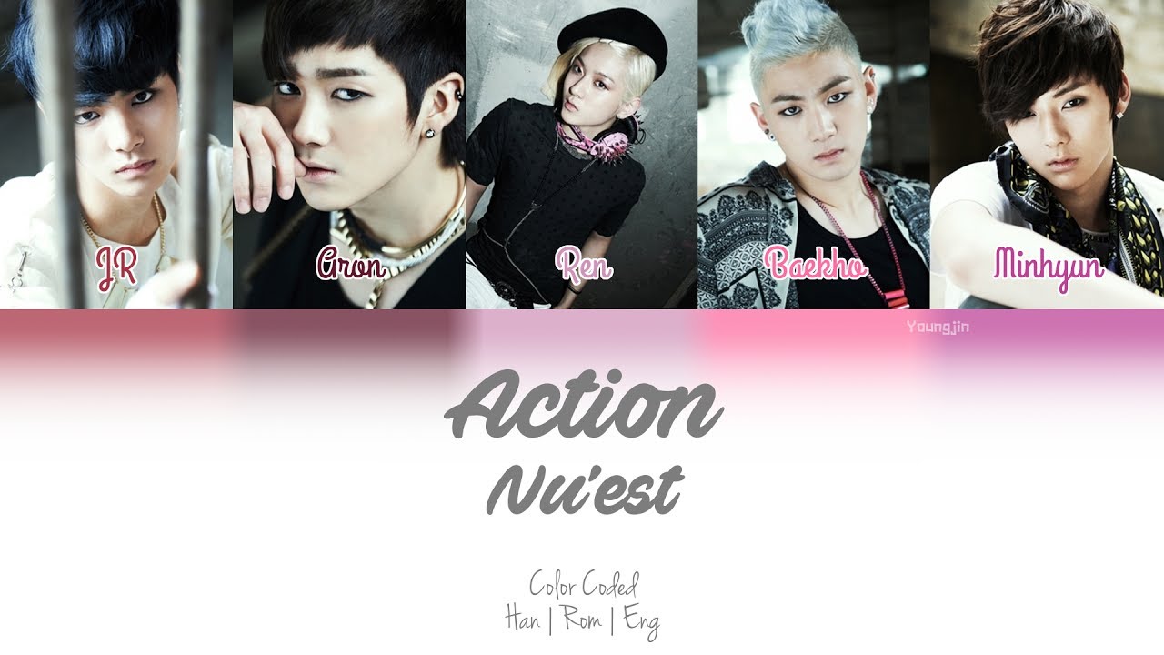 Nu'est (뉴이스트) - Action [Color Coded | Han | Rom | Eng]