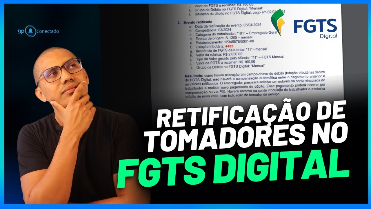 ALERTA| RETIFICA&Ccedil;&Atilde;O DE TOMADORES NO FGTS DIGITAL