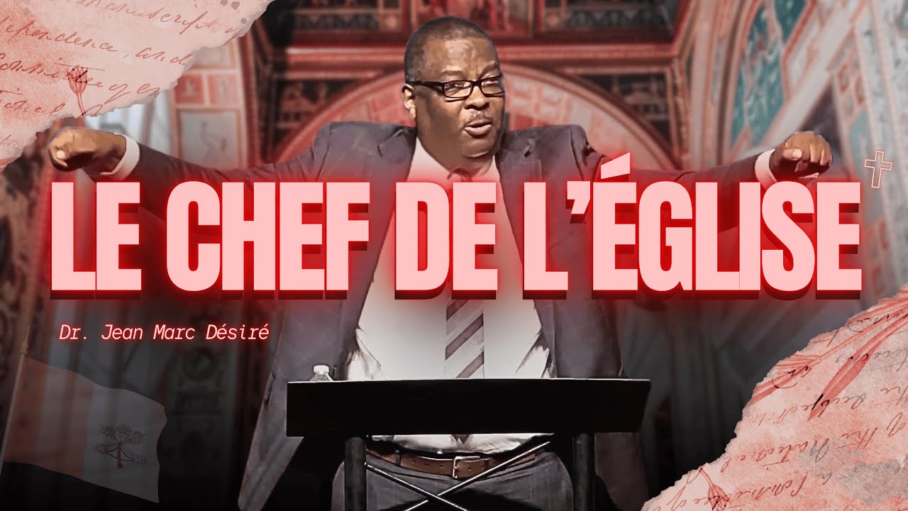 LE CHEF DE L'ÉGLISE | Dr. Jean Marc Désiré | 501 NE 48TH ST, Pompano Beach, FL