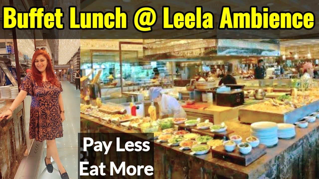 Роскошный обед «шведский стол» в отеле Leela Ambience Gurgaon | Национальный столичный регион Дел...