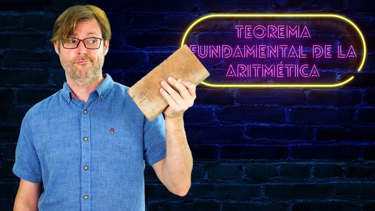 Teorema Fundamental de la Aritmética