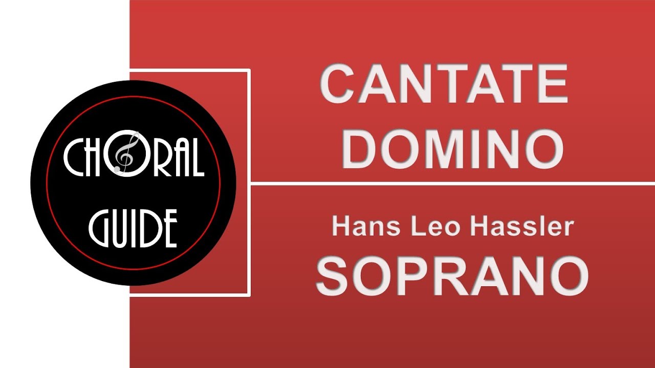 Cantate Domino - SOPRANO | HL Hassler