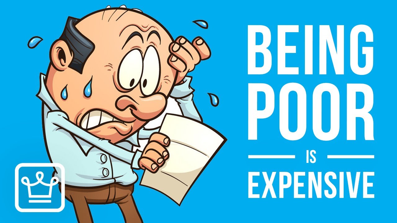 15 Reasons Why Being POOR Is EXPENSIVE