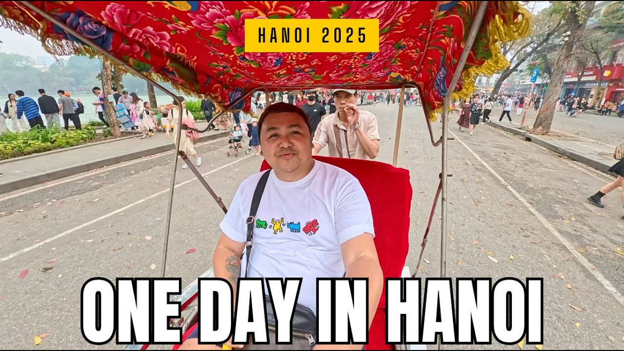 WHAT TO DO IN HANOI FOR ONE DAY (PART 1)
