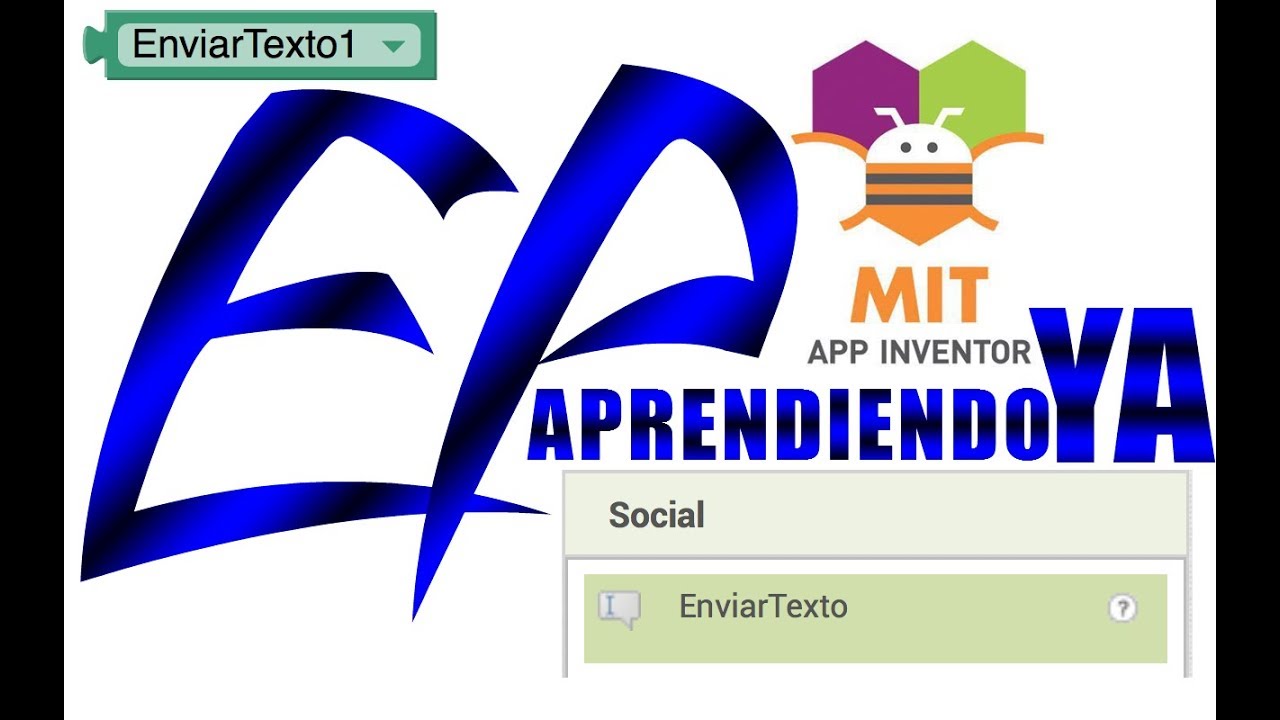EnviarTexto Propiedades y Bloques - 2.19 App Inventor 2