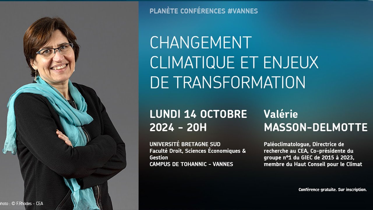 Planète conférences - Changement climatique et enjeux de transformation par Valérie Masson-Delmotte