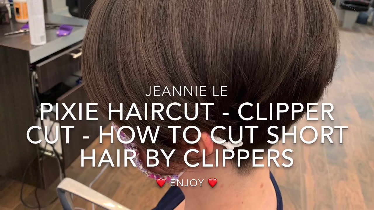 Pixie haircut- clippers haircut- wedges haircut- perfect short hair