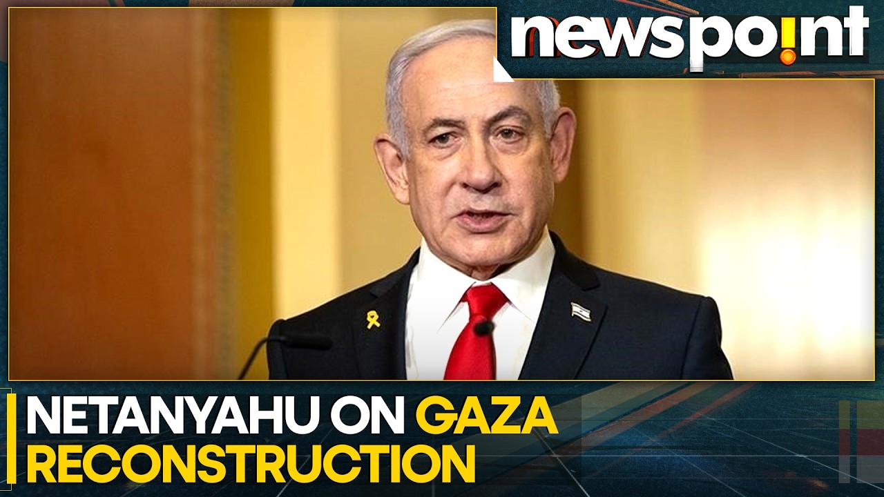 Gaza Rebuilding: Hamas Faces Deadline from Netanyahu on Gaza Reconstruction | WION Newspoint