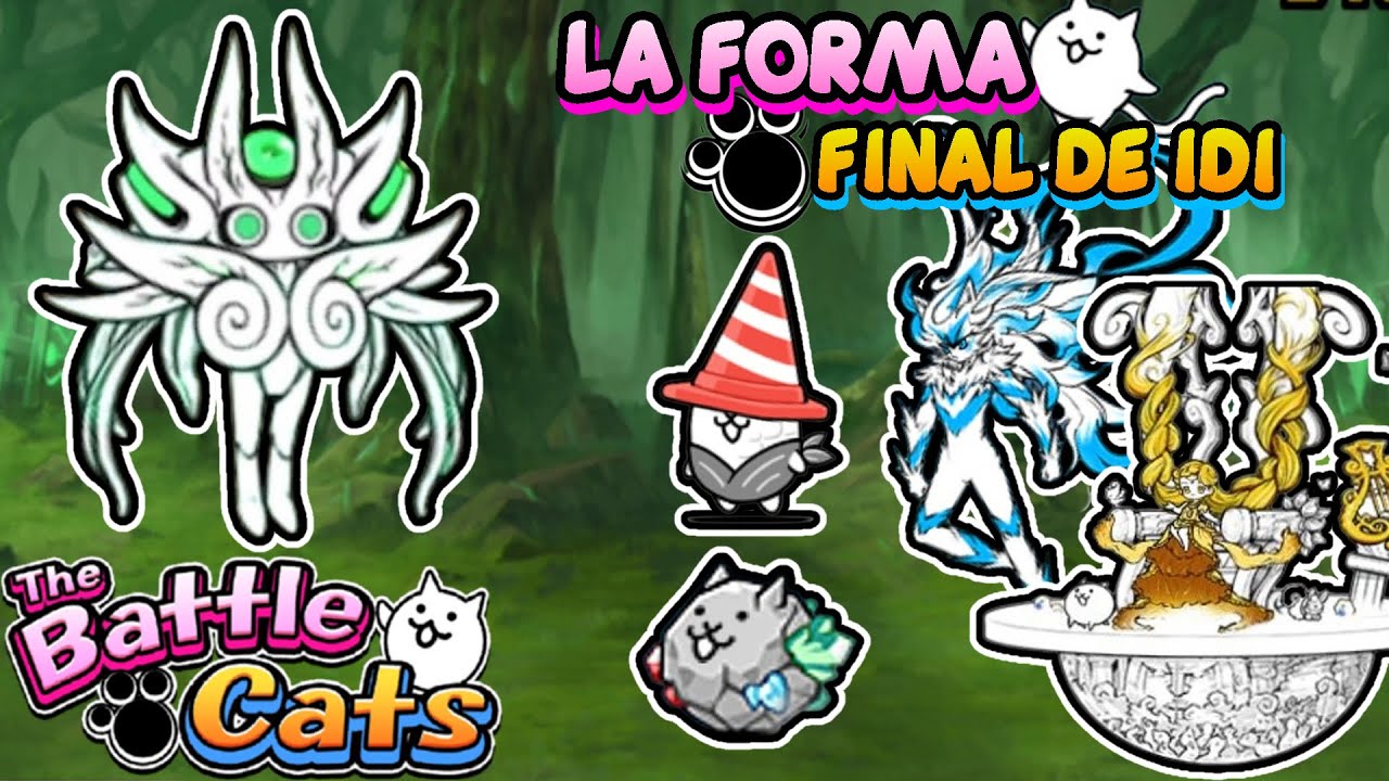 LA FORMA FINAL DE IDI | LA CARA DE DIOS | THE BATTLE CATS