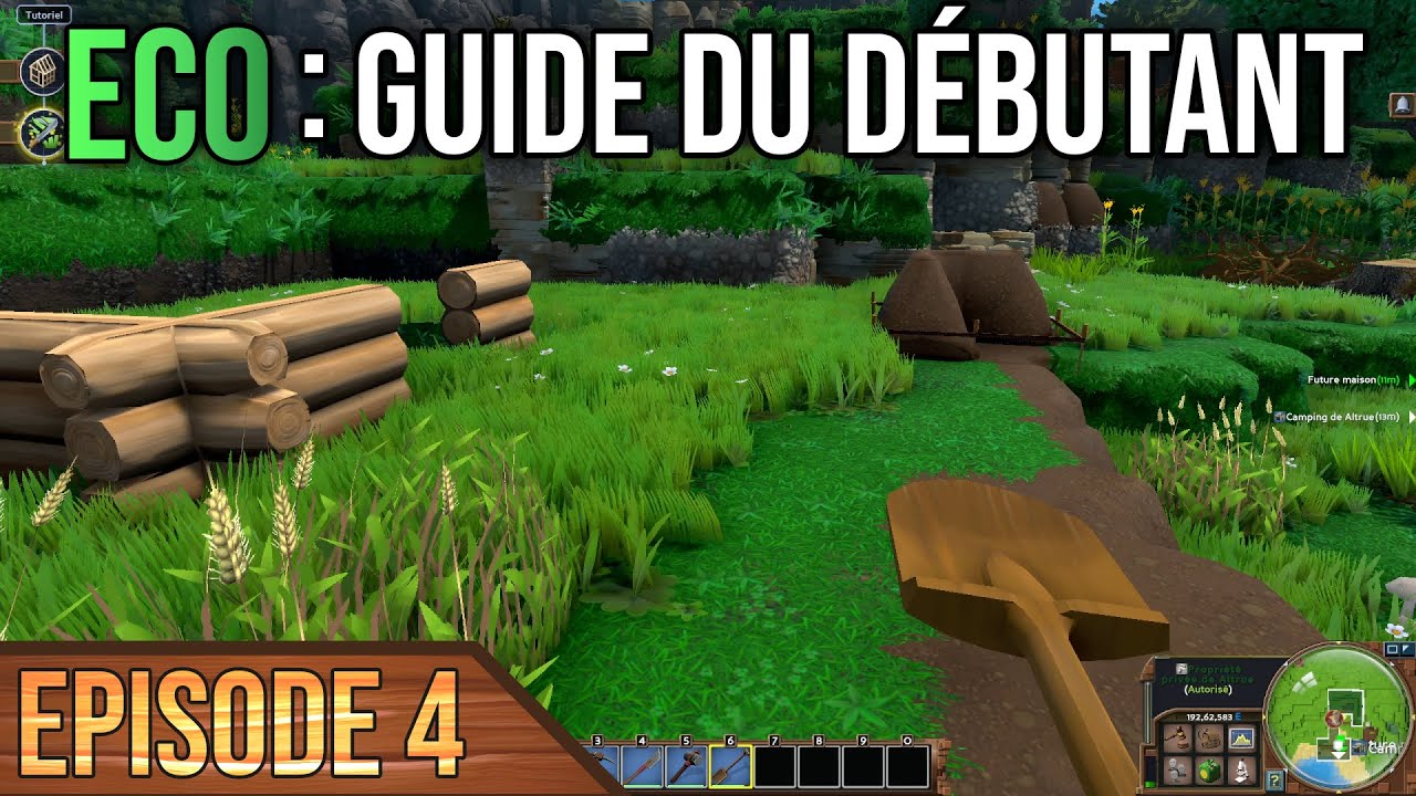 ECO (2024) EP 4 ► Guide du débutant - Préparer son terrain
