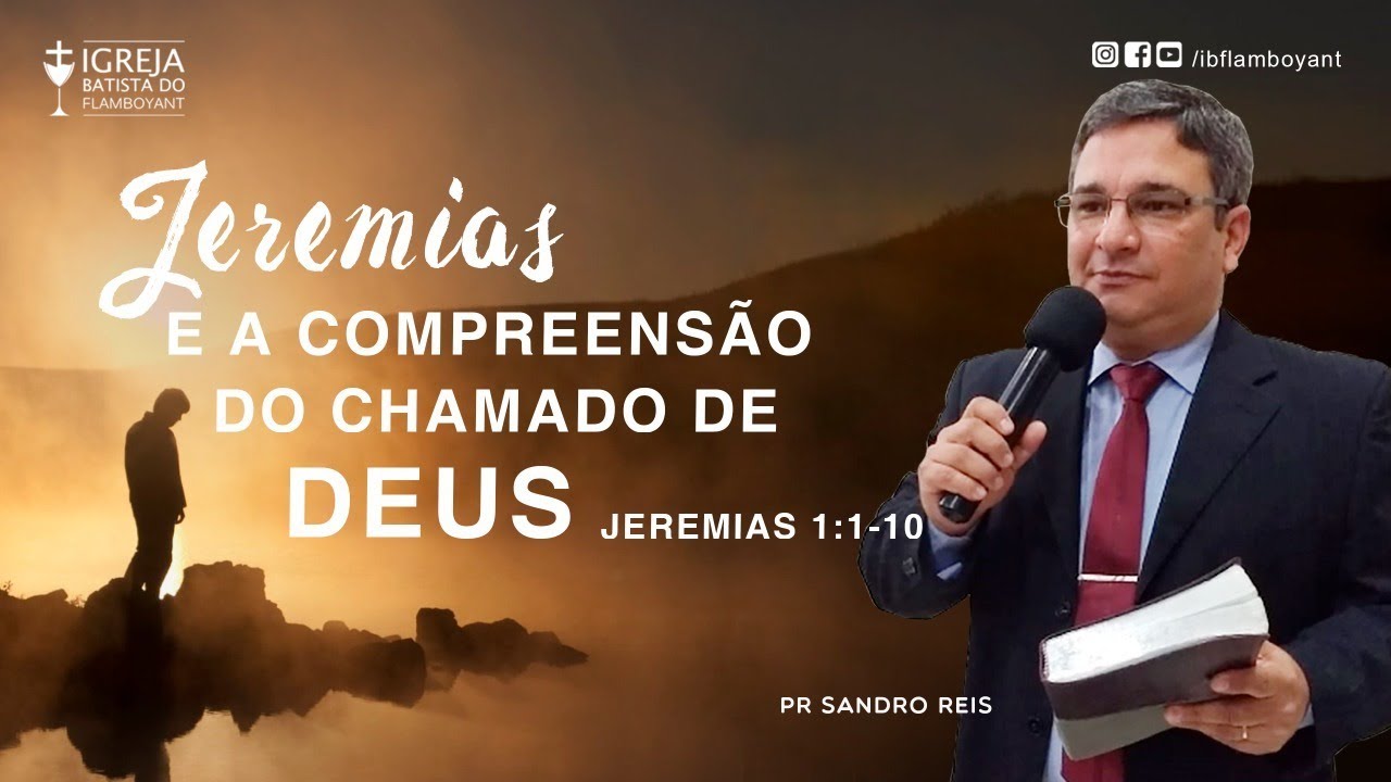 Jeremias e a compreensão do Chamado de Deus - Jeremias 1:1-10 - Culto 23/09/20 - 20 h