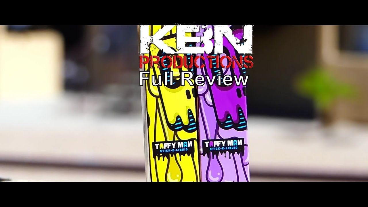 KBN Productions | Taffy Man E-liquid | K3nana | Gr8ape | Full Review