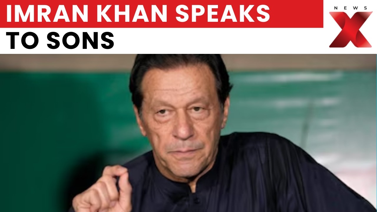 Imran Khan Speaks To Sons After Court Order Amid Health Concerns | Latest News | NewsX
