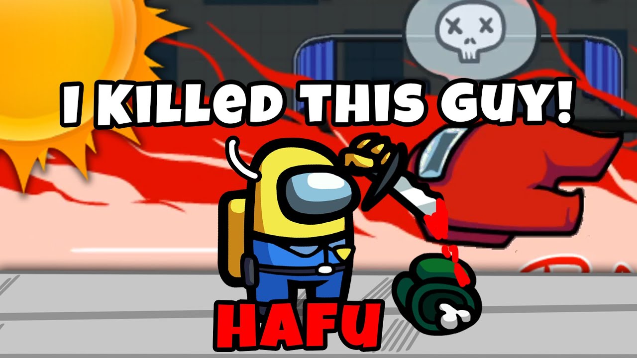 I ACCIDENTALLY Report My Own Kill And Had to Kill EVERYONE as Impostor | Hafu Among Us