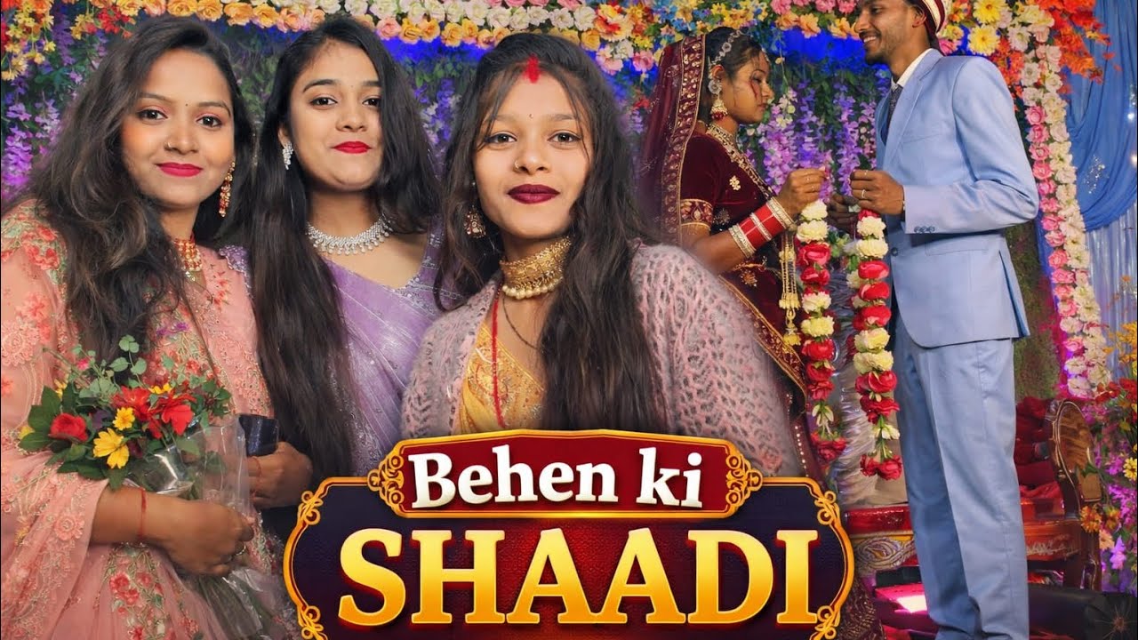 Behen Ki Sadi 🤗❤️🥳.                                            Full Masti Full Enjoy 😎🥰
