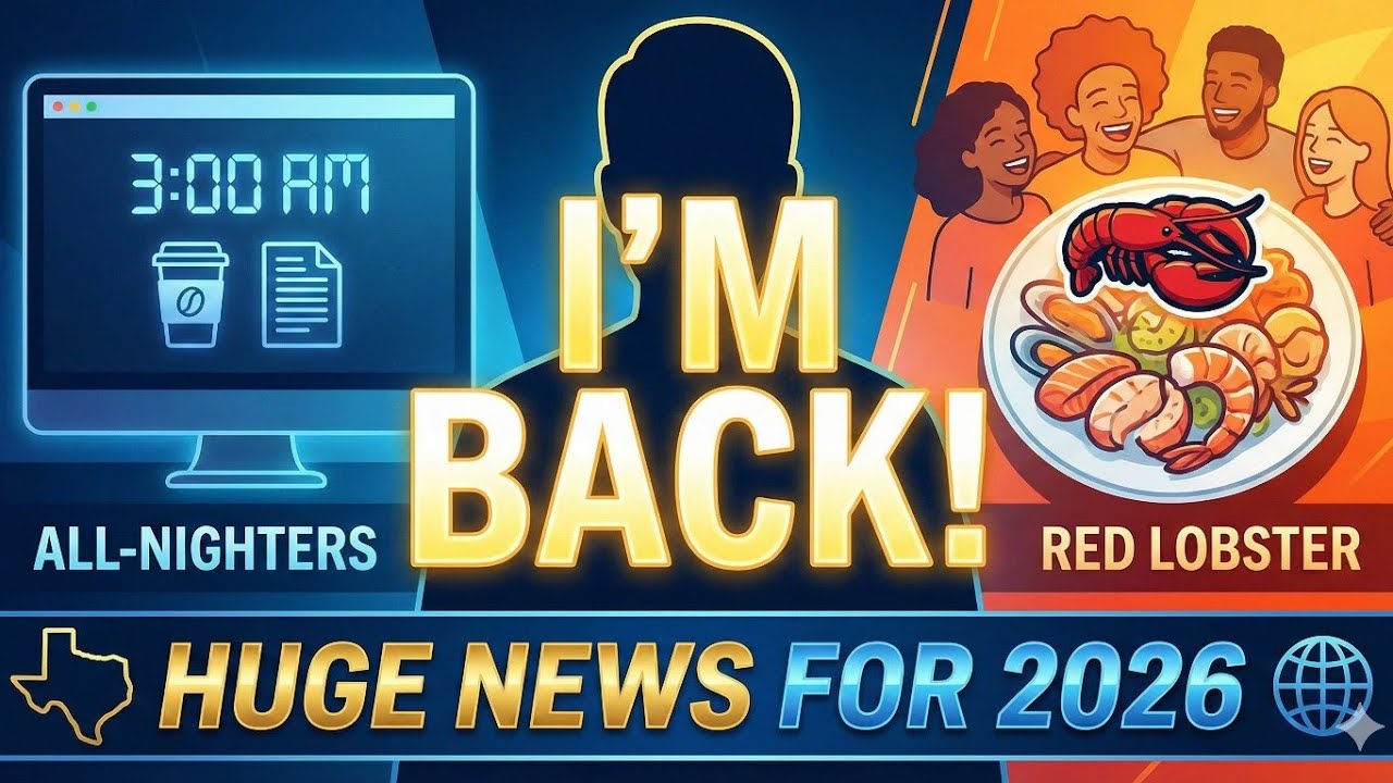 I'm Back! All Nighters, Red Lobster & Huge news in 2026