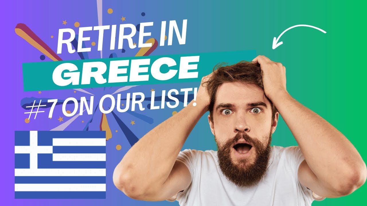 TOP 10 BEST COUNTRIES TO RETIRE IN 2024: WHY GREECE IS #7! THE NARRATIVE NOOK