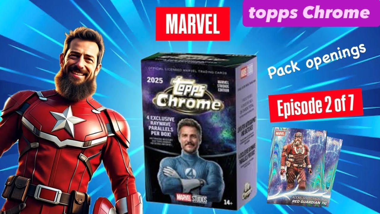 TOPPS Chrome MARVEL | 2025 | Retail Blaster | Pack opening | Episode 2 #newepisode