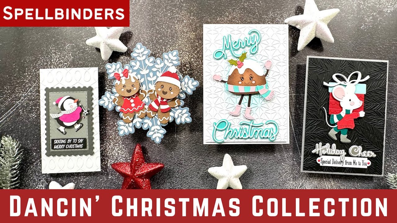 Must See! Dancin' Christmas Collection w/ Spellbinders | #teamspellbinders #neverstopmaking