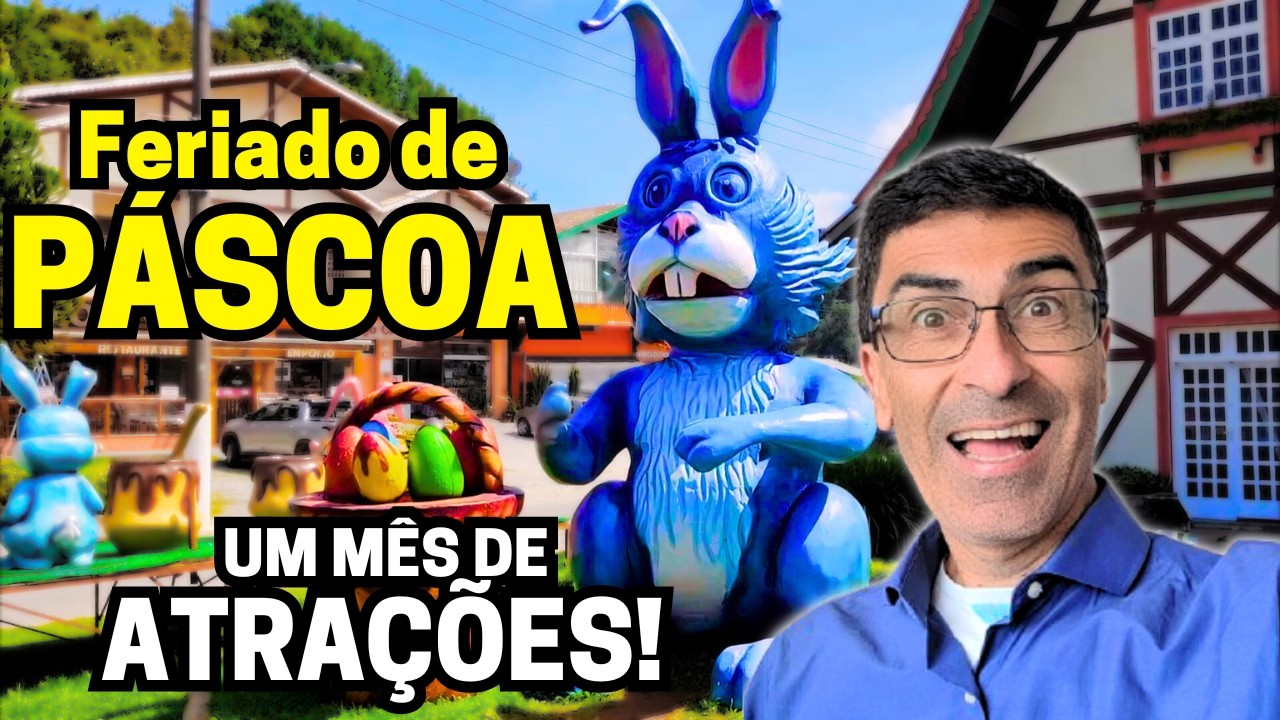 PÁSCOA EM CAMPOS DO JORDÃO COMEÇA UM MÊS MAIS CEDO COM SHOWS, MÚSICA, DANÇA E DECORAÇÃO TEMÁTICA