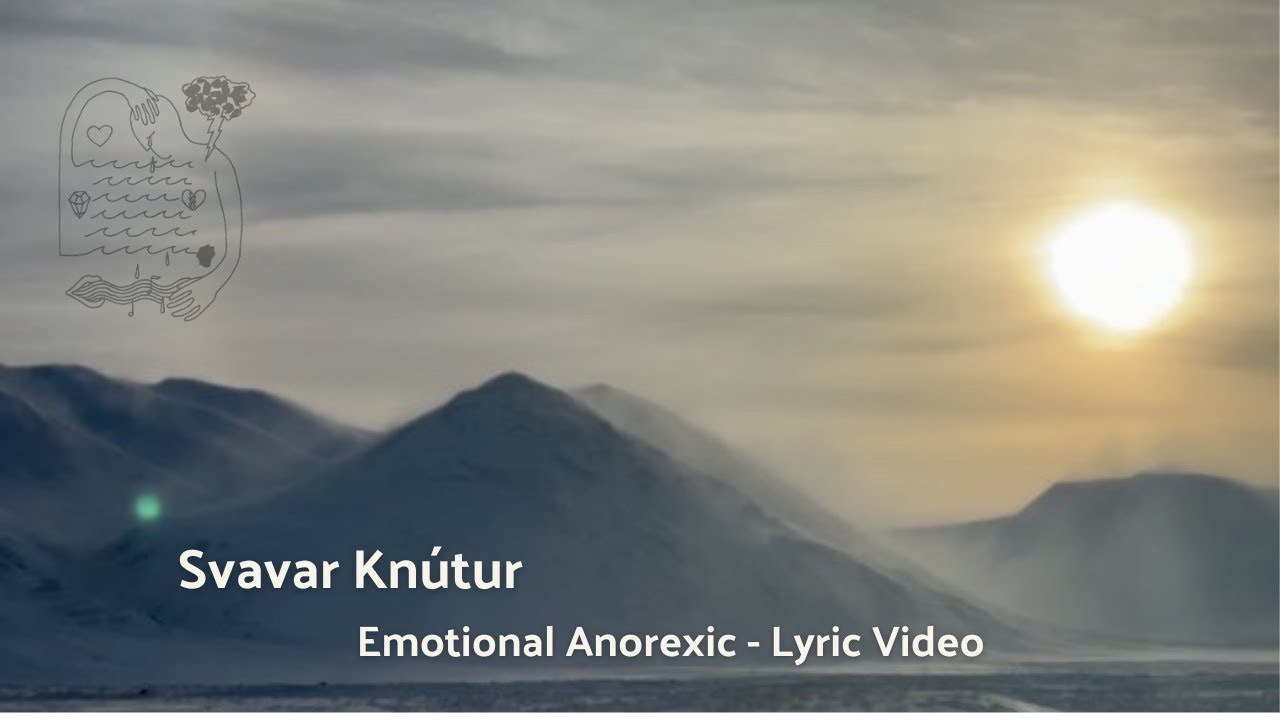 Svavar Knútur - Emotional Anorexic - Lyric Video
