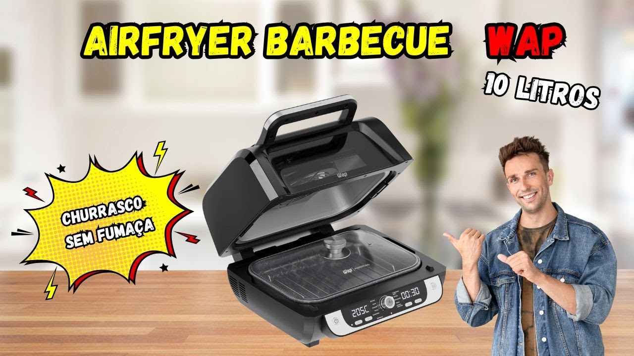 Cozinha Sem Óleo, Sem Sujeira e Com Sabor: WAP Barbecue 12 em 1.