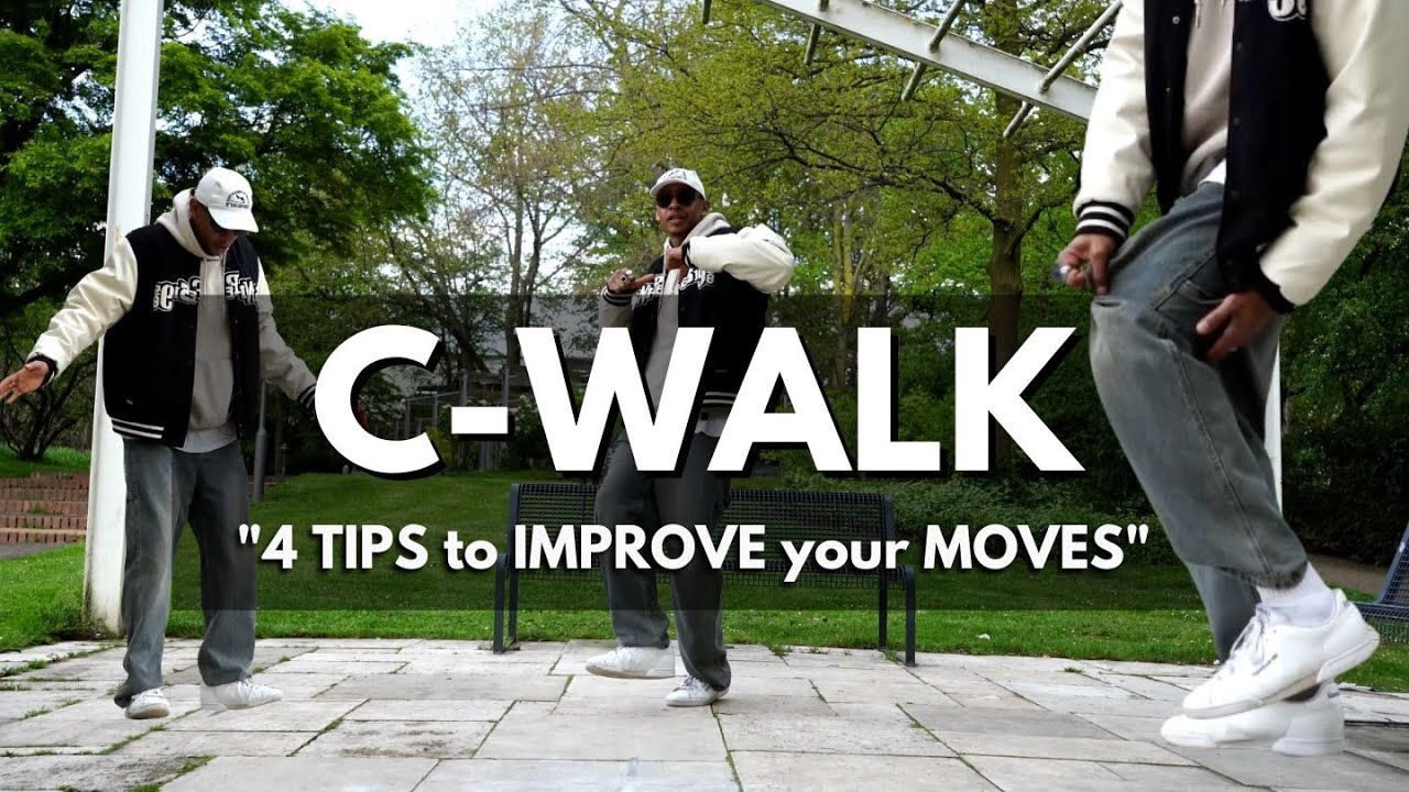How to C-Walk - Improve your moves with these 4 Tips & Tricks!