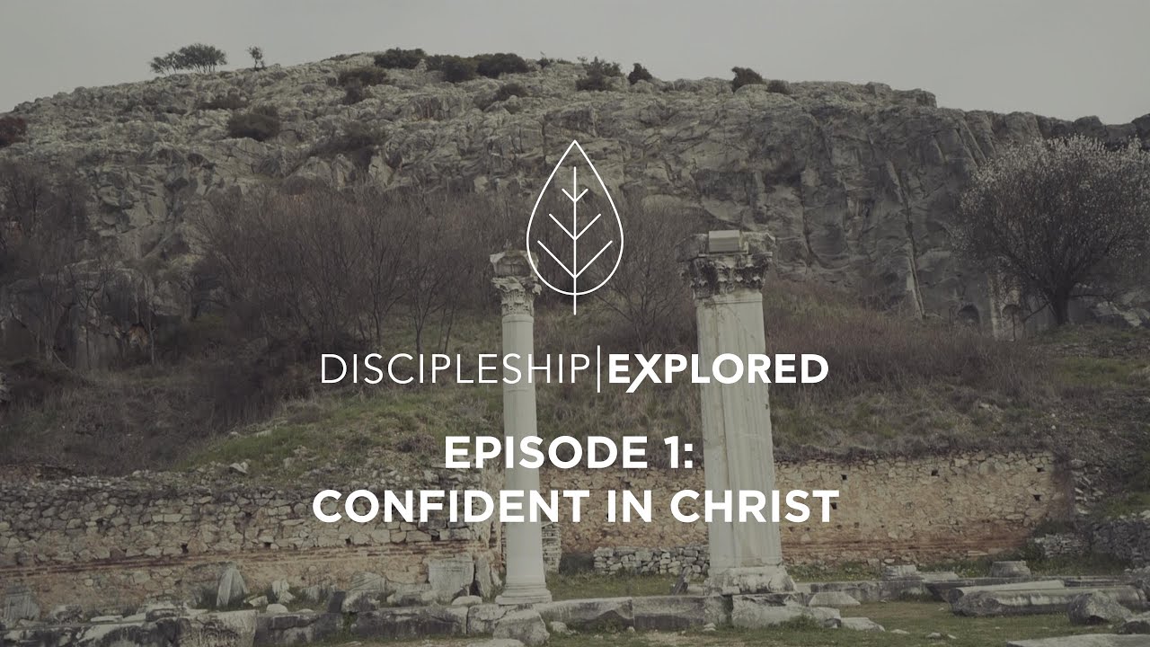 Discipleship Explored Episode 1 | Confident in Christ