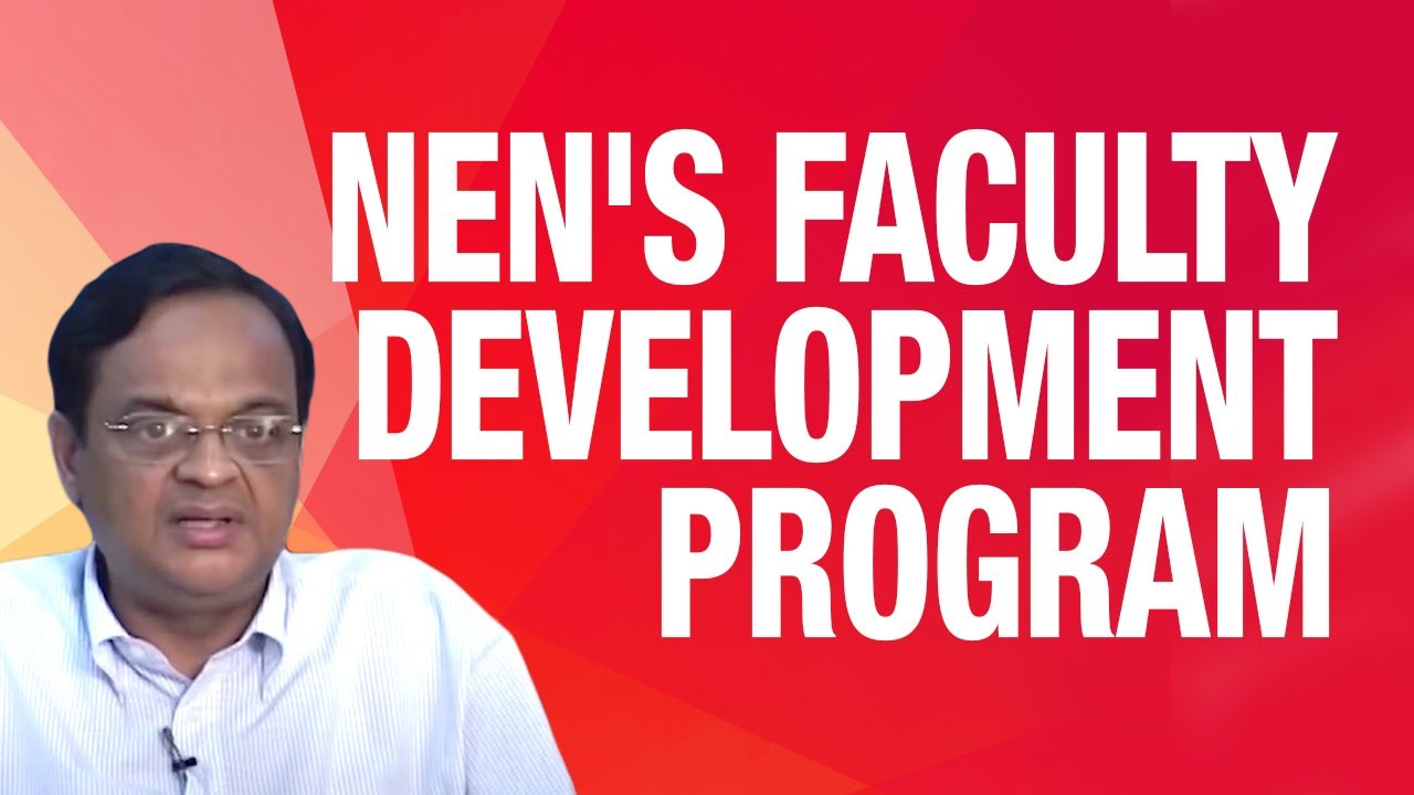 NEN's Faculty Development Program : Transforming Entrepreneurship in India