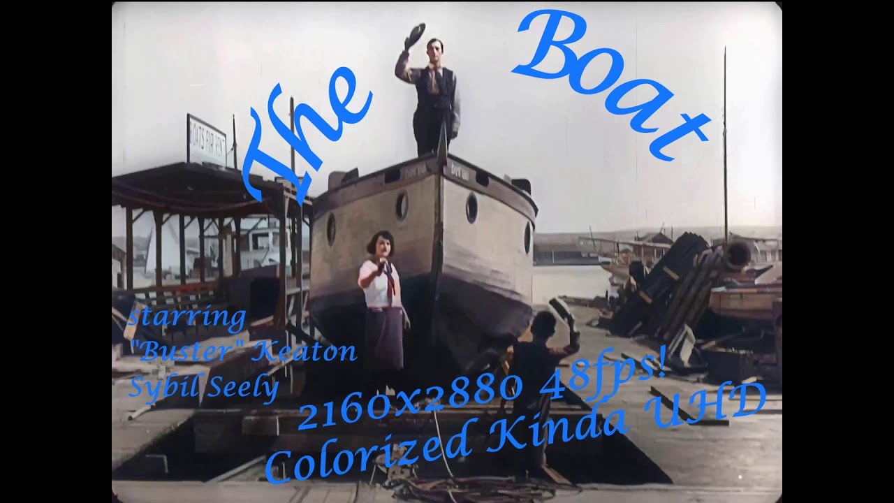 The Boat - 1921 - Buster Keaton & Sybil Seely AI Upscaled, enhanced and Colorized 2160p48fps