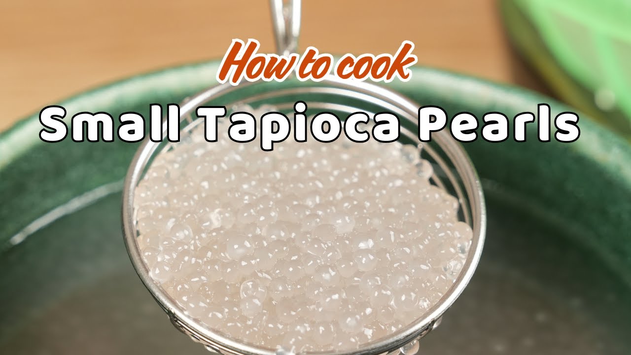 How to Cook Small Tapioca Pearls | Soft, Chewy & Translucent Every Time