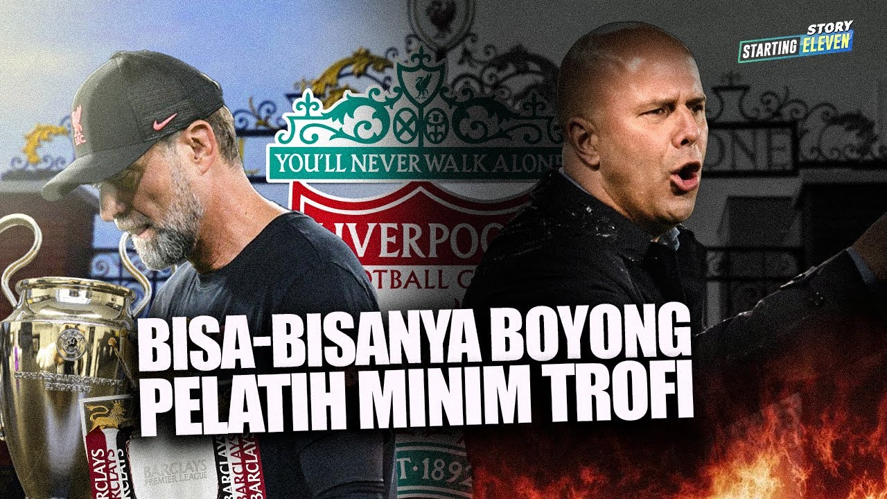 Dari Klopp ke Arne Slot, Era Kegelapan Liverpool Dimulai?