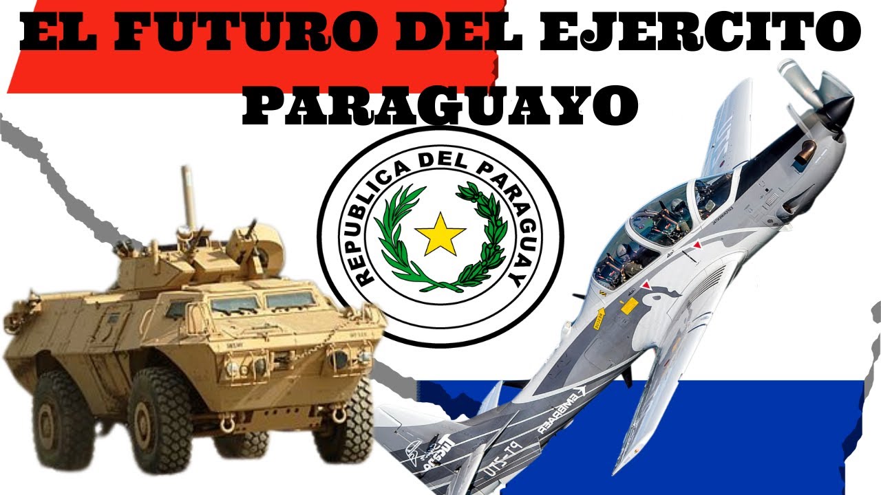 EL FUTURO MILITAR DE PARAGUAY.