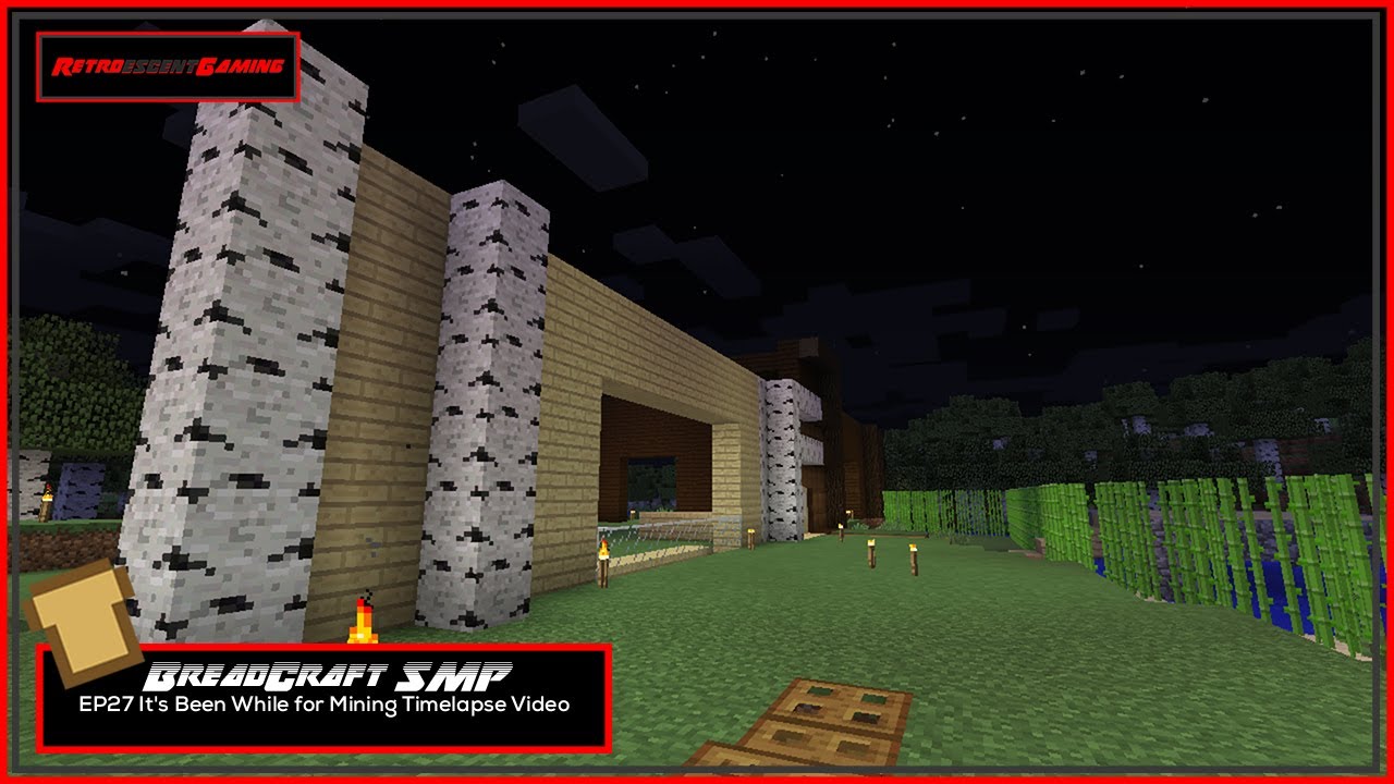BreadCraft SMP EP27 It's Been While for Mining Timelapse Video