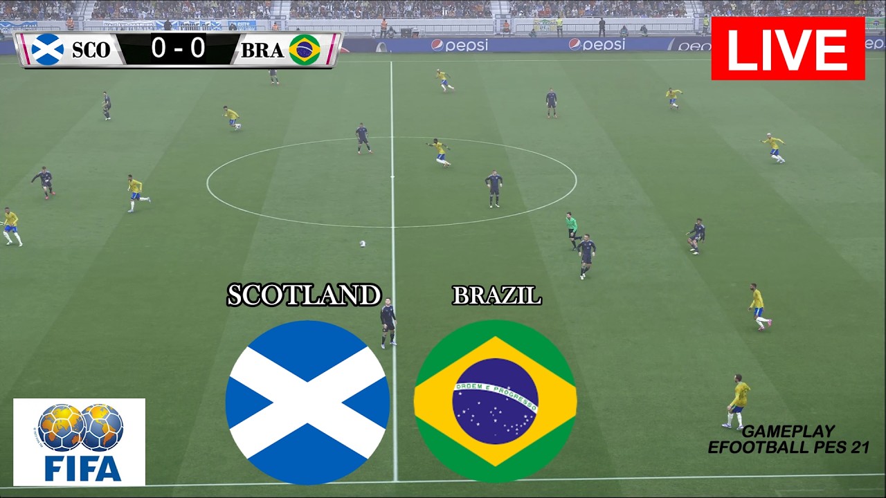 🔴LIVE : Scotland vs Brazil | FIFA World Cup 2026 | Full Match Realistic | eFootball PES 2021