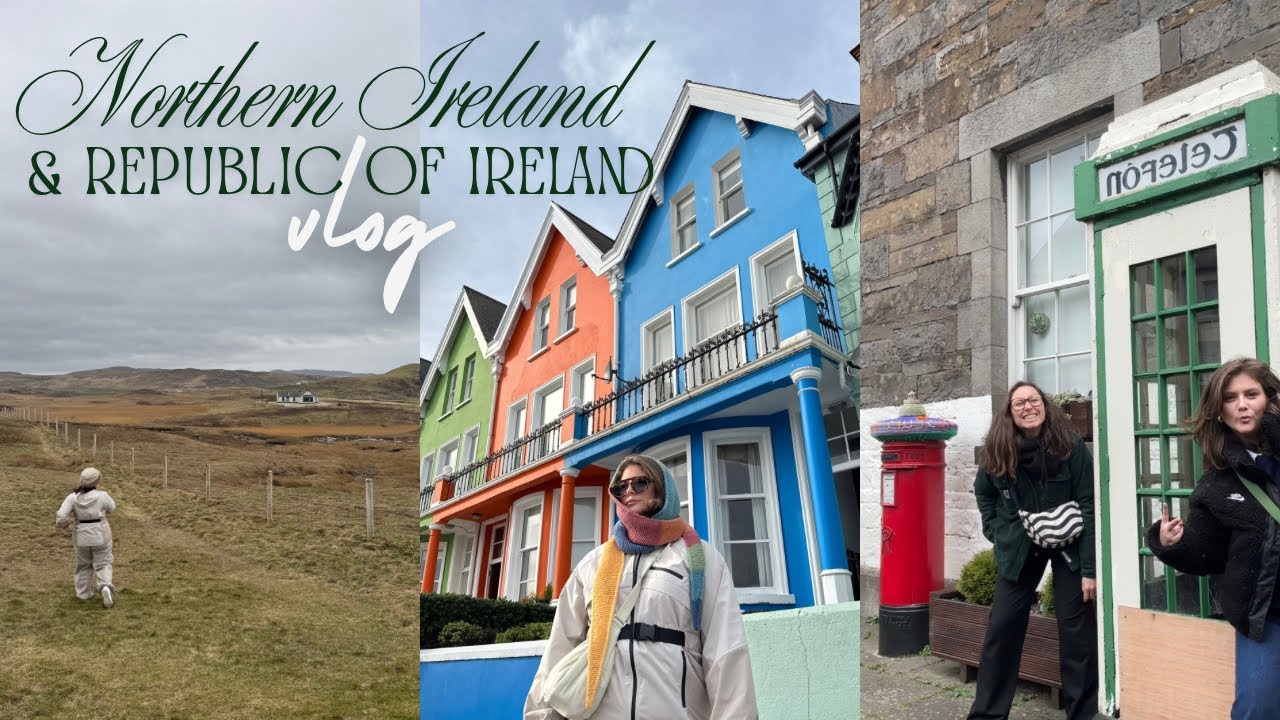 VLOG IRLANDE : roadtrip entre Irlande du nord et République d’Irlande 🇮🇪🇬🇧