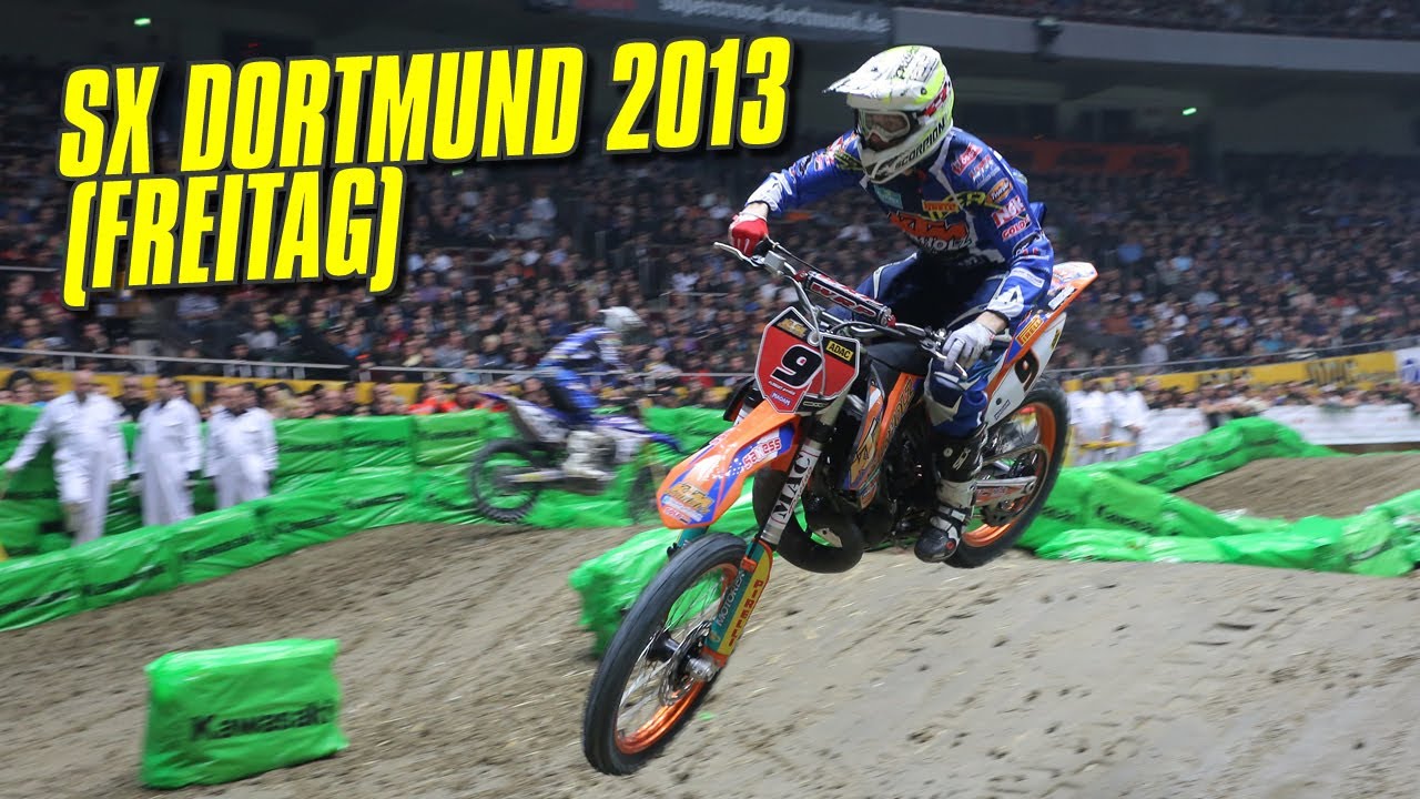 30. Supercross Dortmund 2013: Opening, SX1 Finale, SX2 Lauf 2, Freestyle und SX 65 ccm (vom Freitag)