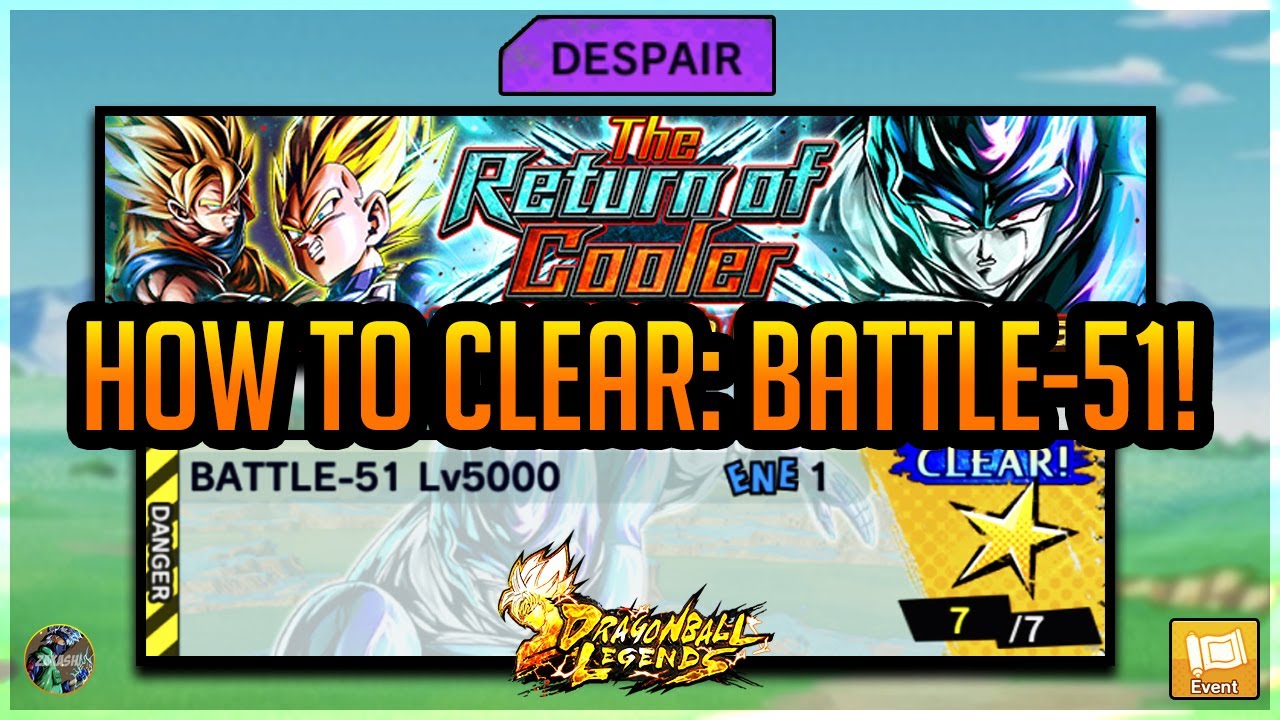 HOW TO CLEAR RETURN OF COOLER EVENT BATTLE-51! ALL CHALLENGES GUIDE! | DragonBall Legends | Tutorial
