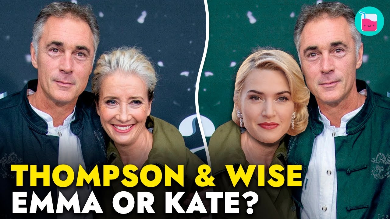 Emma Thompson’s husband thought that Kate Winslet might be the one | Rumour Juice