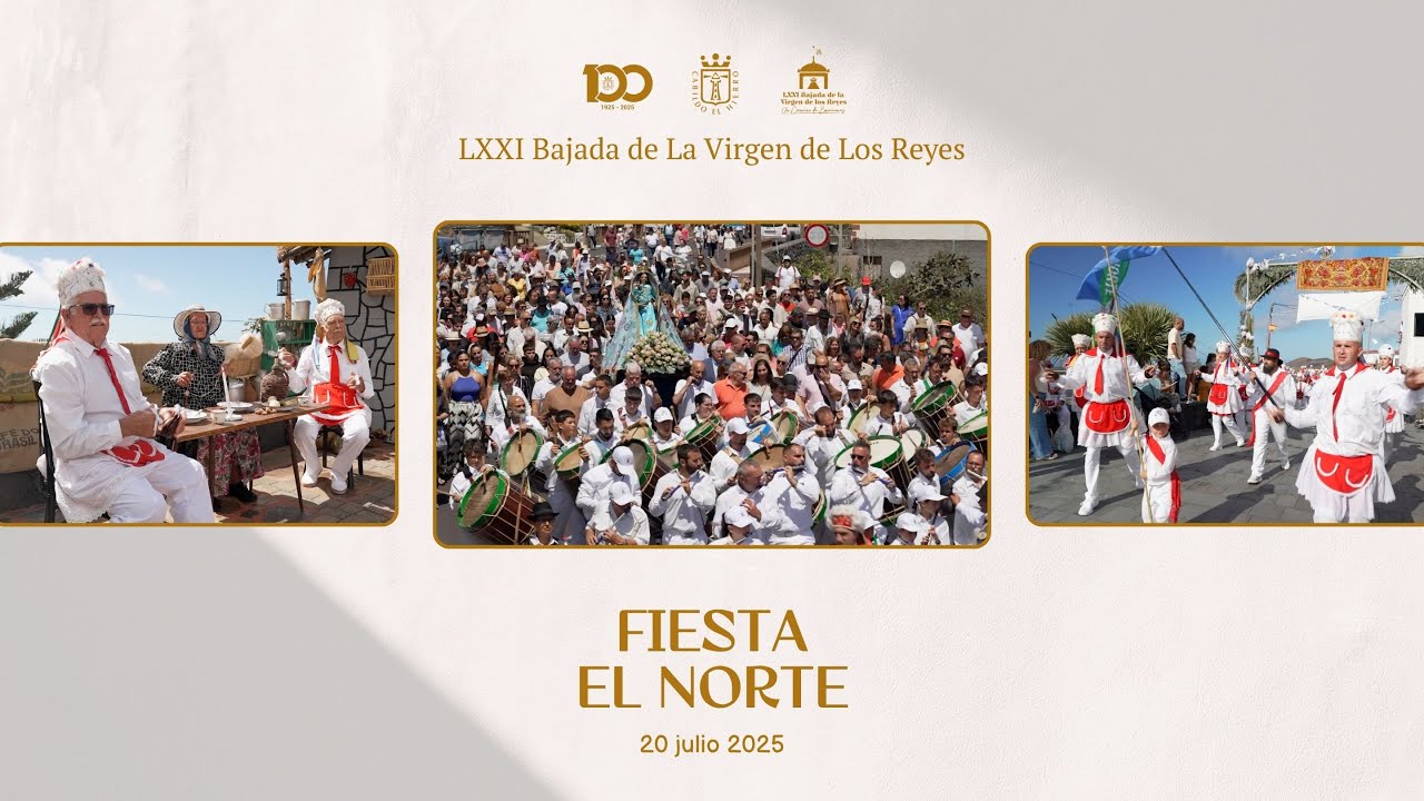 Fiesta de El Norte - LXXI Bajada de la Virgen de Los Reyes