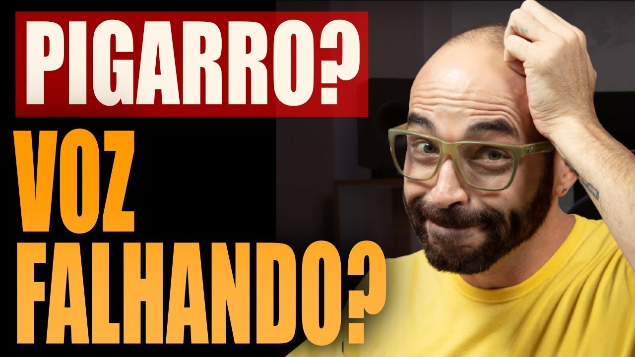 PIGARRO? Voz falhando? Entenda AGORA | Voz em Construção