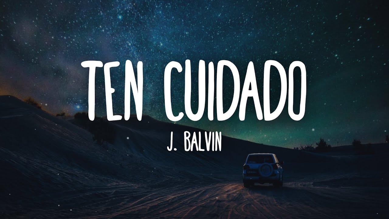 J. Balvin - Ten Cuidado (Letra/Lyrics) Pok&eacute;mon 25 Version