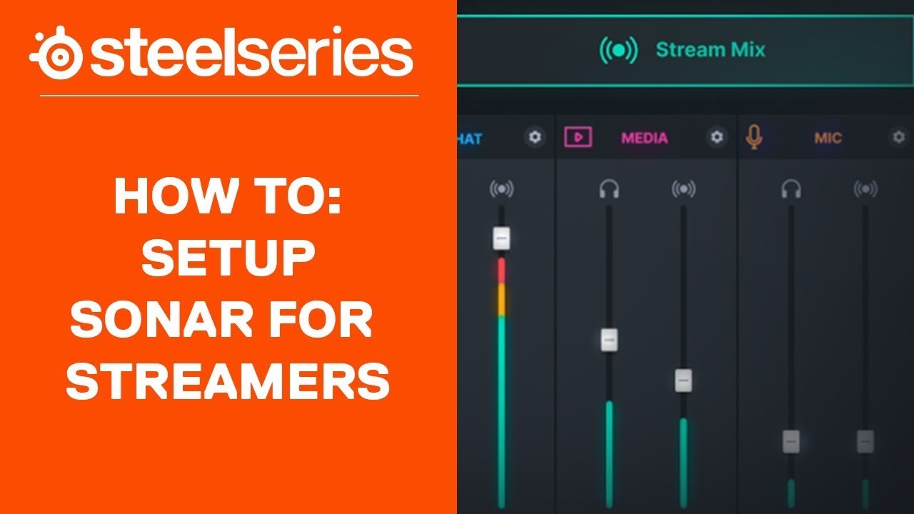 How-To: Setup SteelSeries Sonar For Streamers