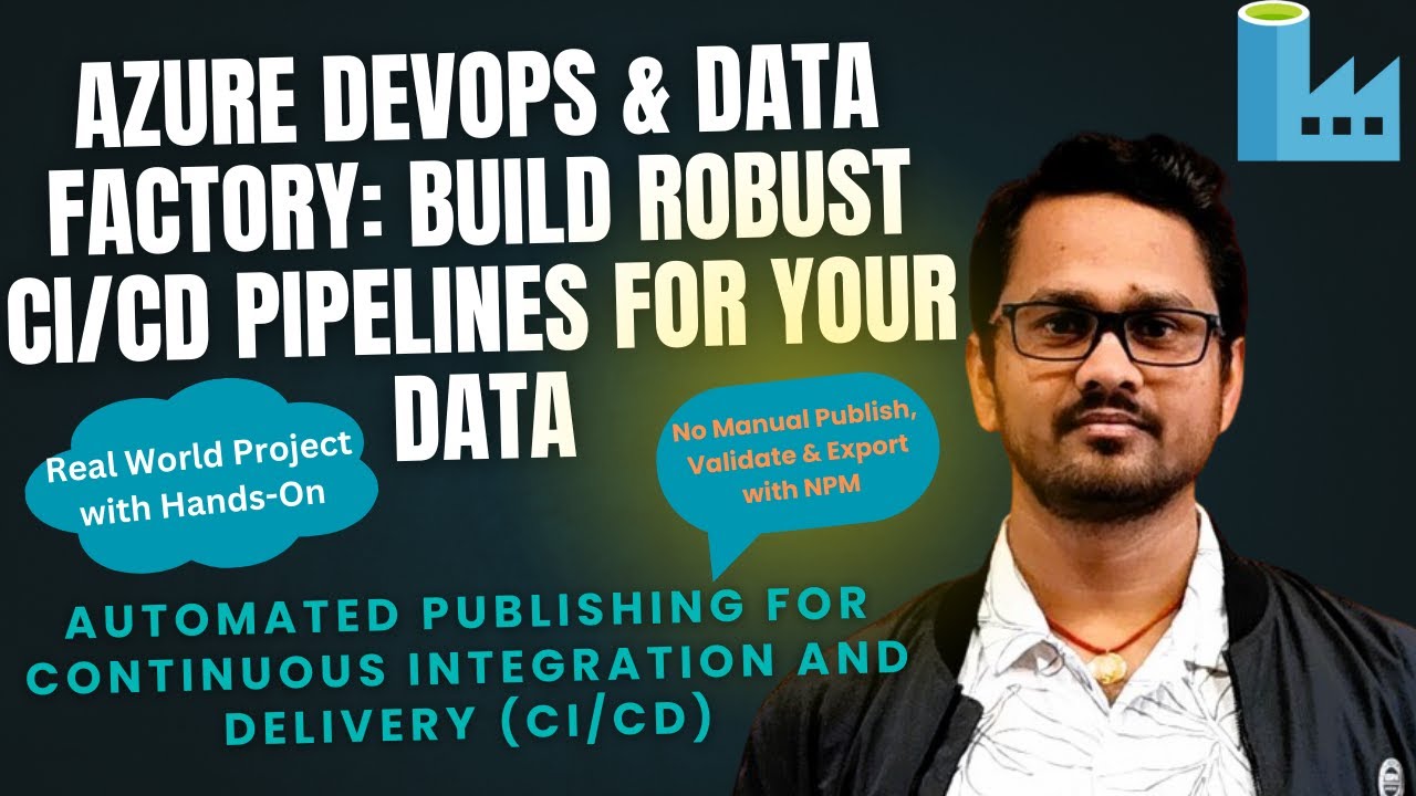 Data Factory CI/CD с Azure DevOps: автоматизируйте конвейеры данных | Реальный проект с практичес...