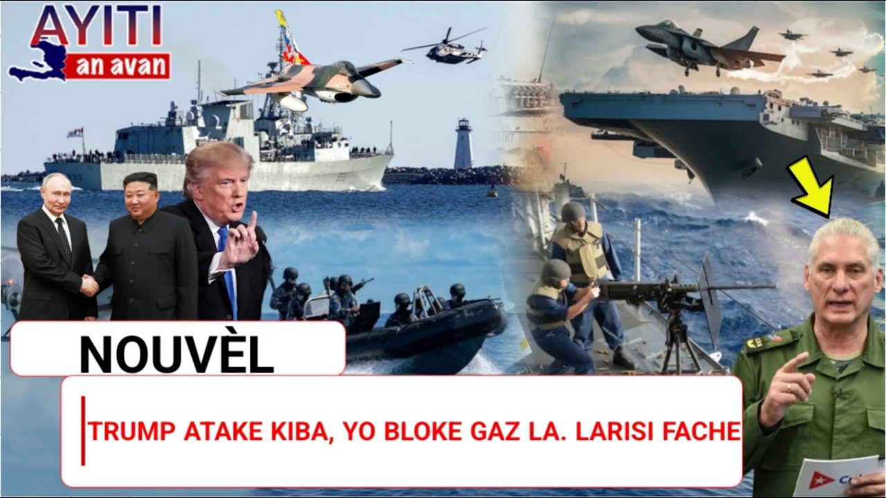 Etazini atake Kiba, yo bloke gaz Venezuela sou Kiba, Larisi fache sou Trump. Peyi Kiba nan pwoblèm