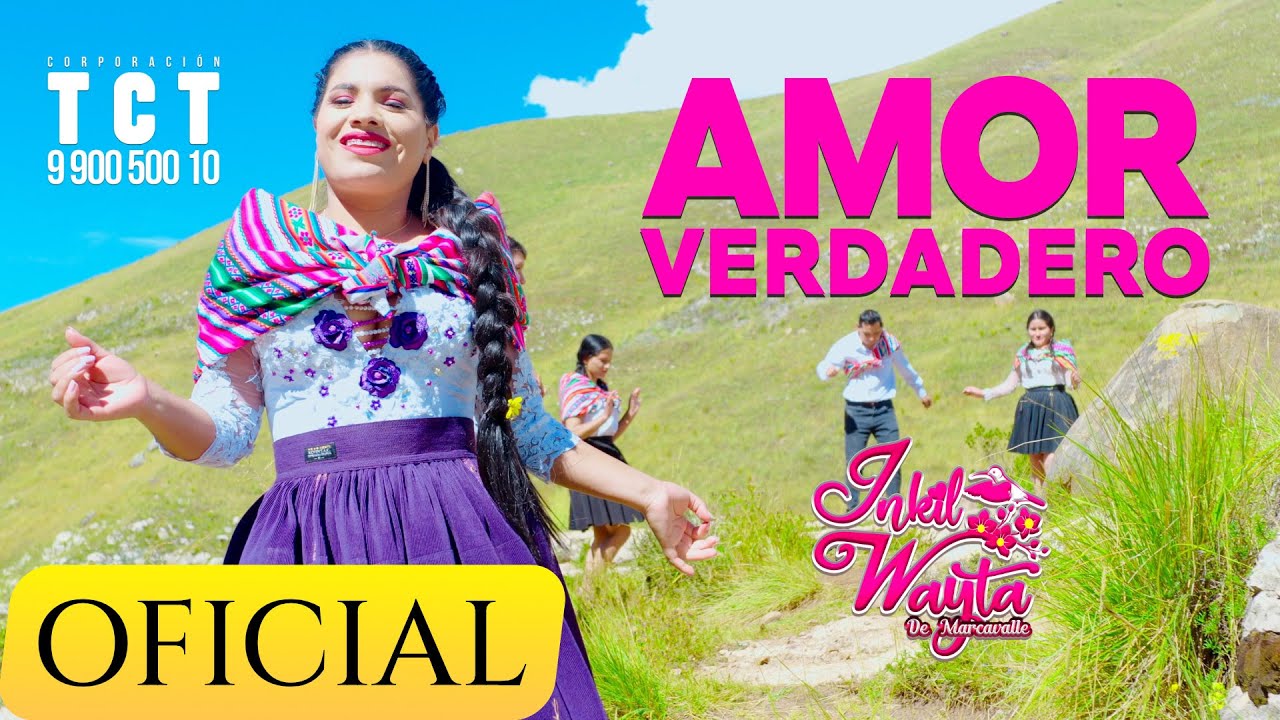 Inkil Wayta de Marcavalle - Amor verdadero 4K Primicia Shakatan 2025