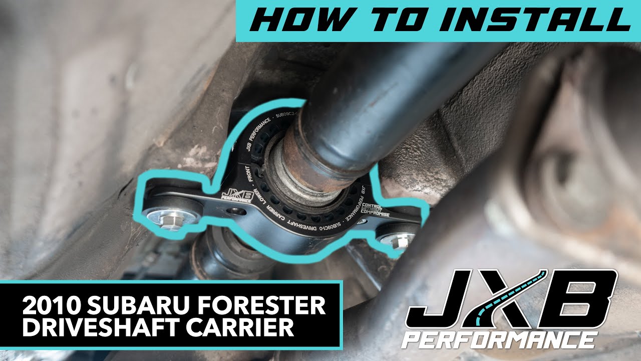 Subaru Forester (SH) Driveshaft Carrier Install SUB09A0 | JXB Performance