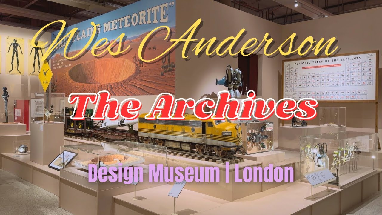 Wes Anderson: The Archives &mdash; Inside the Exhibition at London&rsquo;s Design Museum