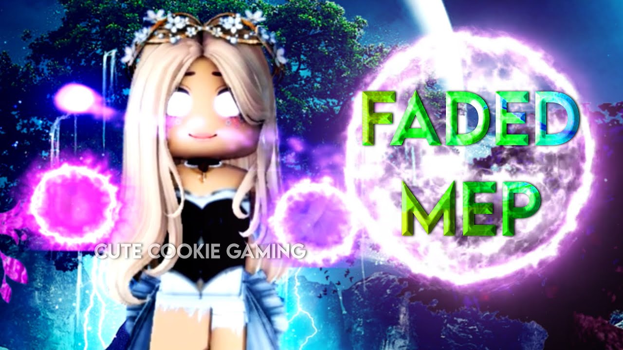 Faded MEP「ROBLOX MEP」