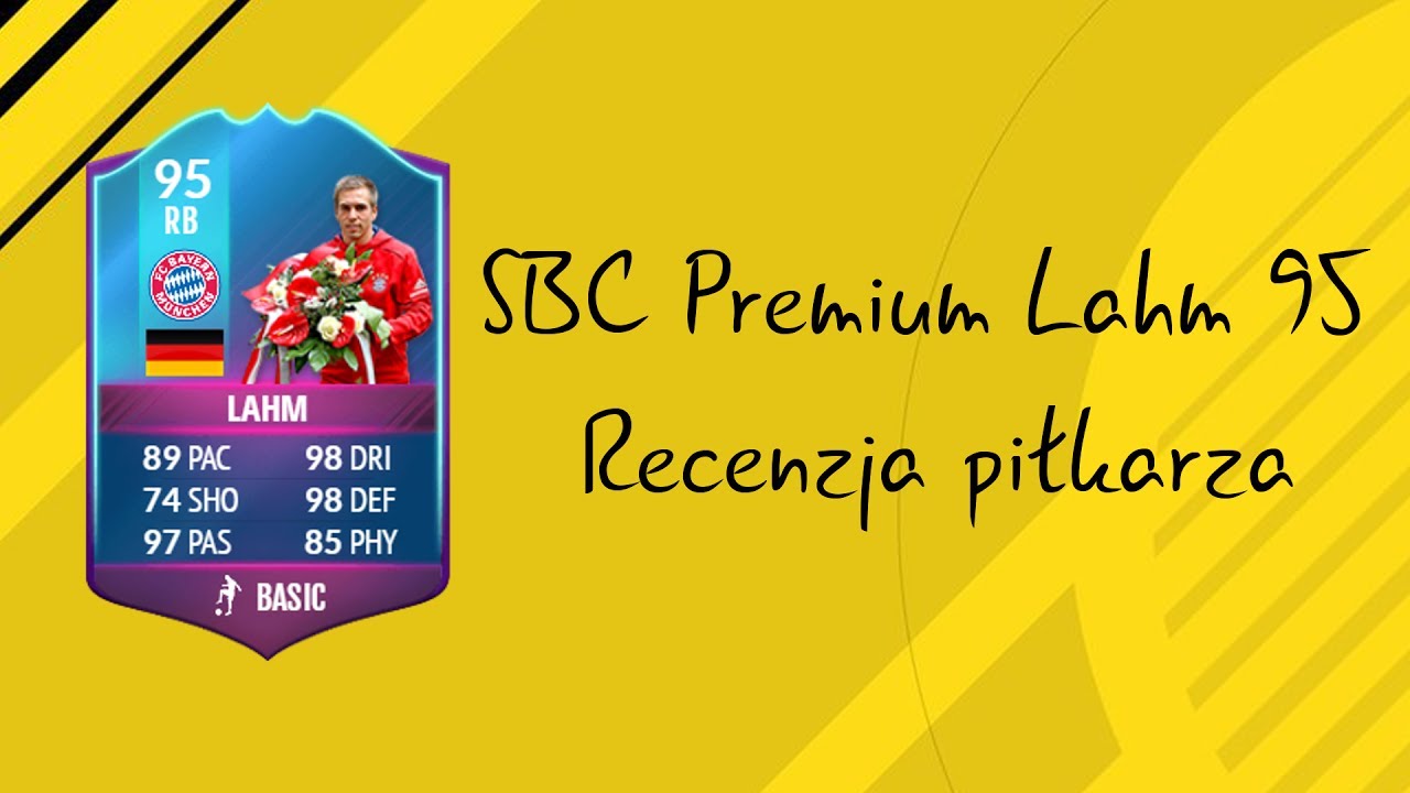 FIFA 17 SBC Premium Lahm 95 Recenzja piłkarza